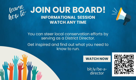 a blue rectangular graphic with colorful hands raise. Words: Join Our Board. Informational Session. Watch Any Time. You can steer local conservation efforts by serving as a board director. Get inspired and find out what you need to know to run. Watch now at bit.ly/be-a-director