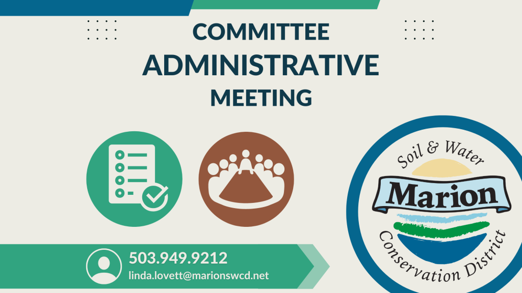 A graphic for the Admin Committee meeting with a checklist icon and a committee icon and the Marion SWCD logo.